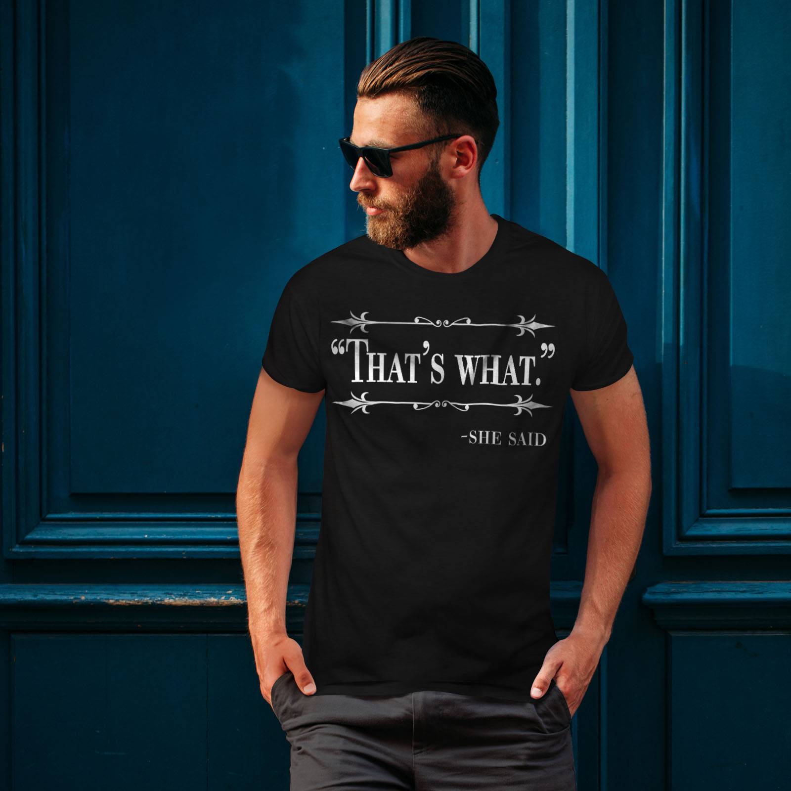 Wellcoda Thats What She Said Mens T Shirt Funny Graphic Design Printed Tee Ebay 4182