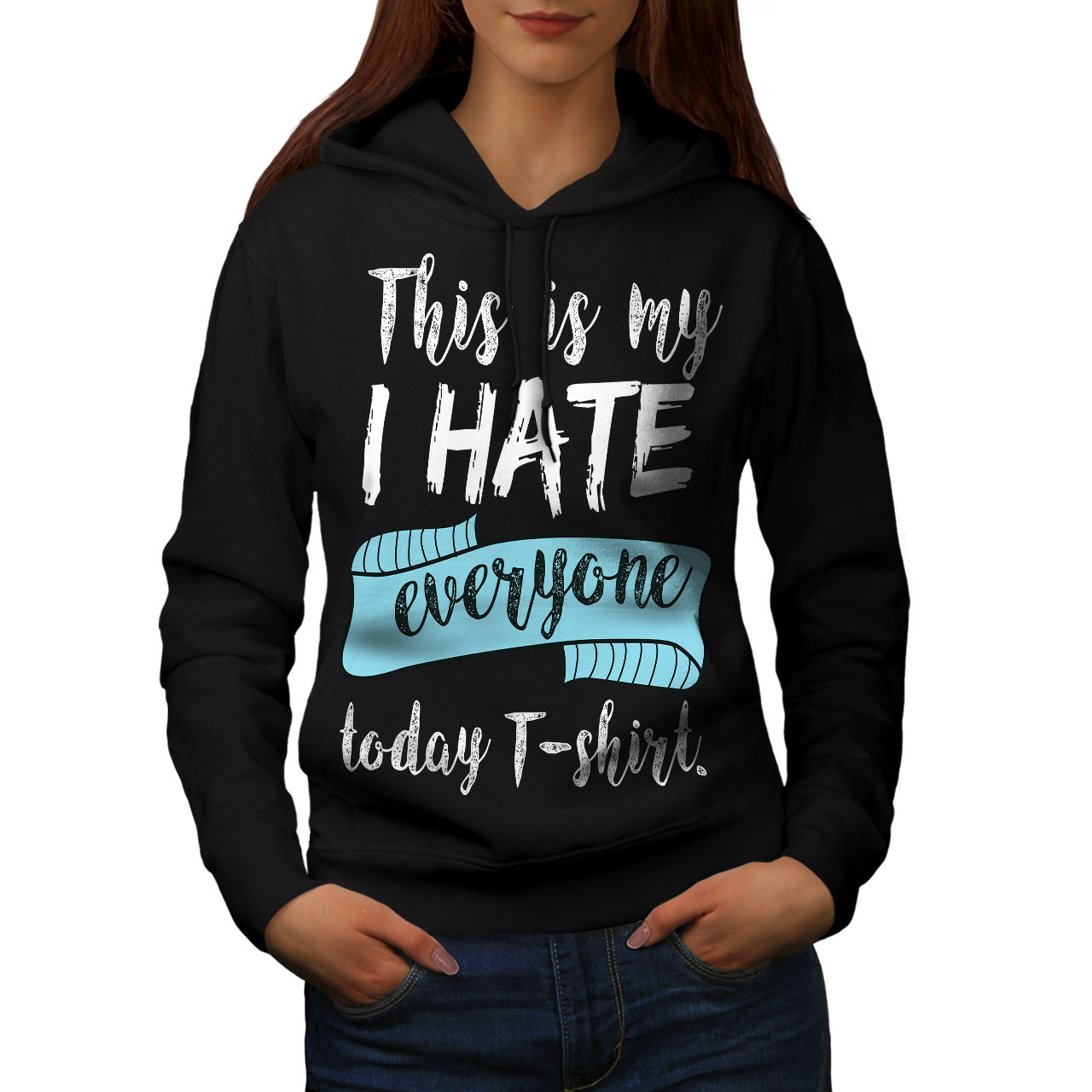 Wellcoda Hate Everyone Today Womens Hoodie Funny Casual Hooded Sweatshirt