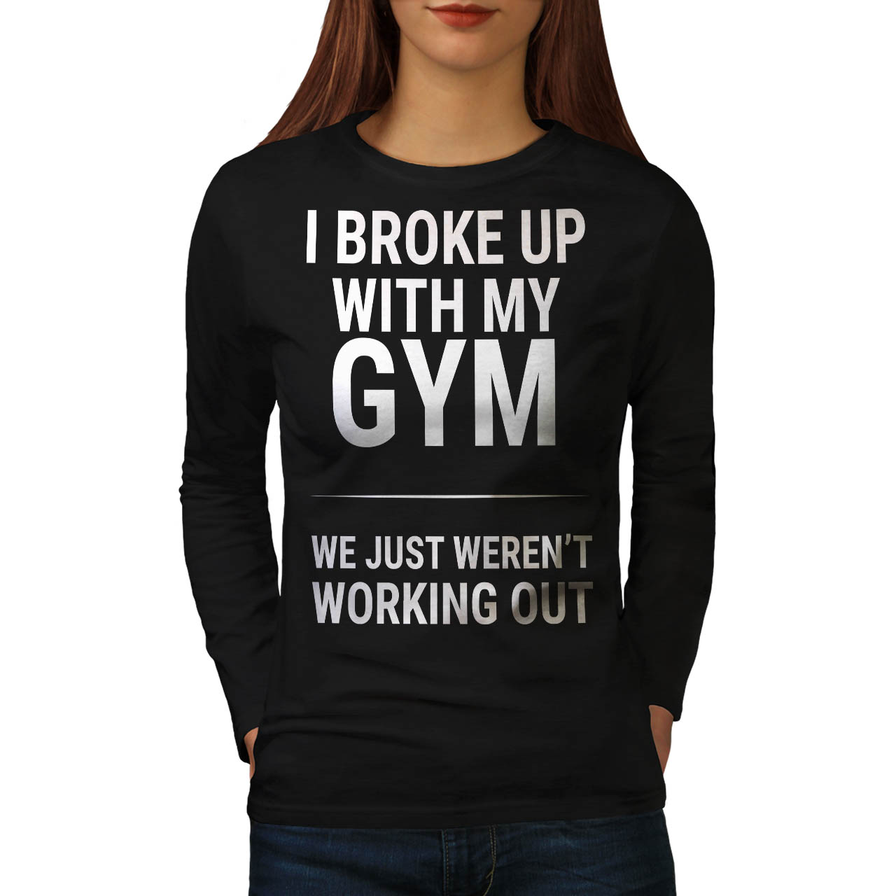 Wellcoda Sarcastic Gym Funny Womens Long Sleeve T-shirt, Casual Design ...